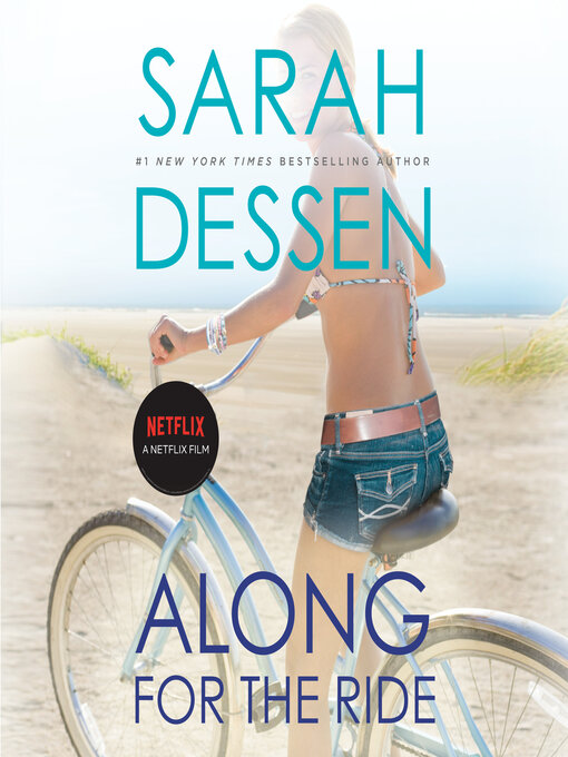 Title details for Along for the Ride by Sarah Dessen - Wait list